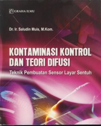 Image of Kontaminasi kontrol dan teori difusi : teknik pembuatan sensor layar sentuh