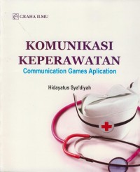 Image of Komunikasi keperawatan : communication games aplication