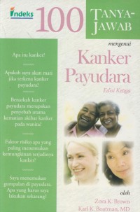 Image of 100 tanya-jawab mengenai kanker payudara Ed.3