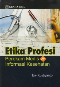 Image of Etika profesi perekam medis & informasi kesehatan