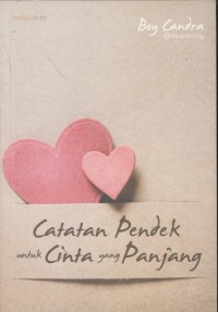 Image of Catatan pendek untuk cinta yang panjang