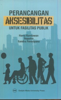 Image of Perancangan aksesibilitas untuk fasilitas publik