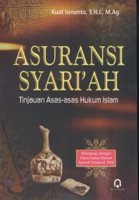 Image of Asuransi syari'ah : tinjauan asas-asas hukum islam