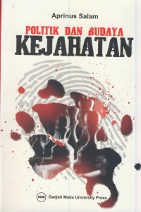 Image of Politik dan budaya kejahatan