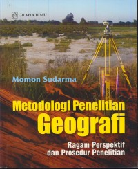 Image of Metodologi penelitian geografi : ragam perspektif dan prosedur penelitian