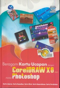 Image of Panduan aplikasi & solusi (PAS) Beragam kartu ucapan dengan coreldraw x6 adobe photoshop : kartu lebaran, kartu ramadhan, kartu ultah, kartu kemerdekaan, kartu pernikahan