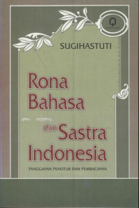 Image of Rona bahasa dan sastra indonesia : tanggapan penutur dan pembacanya