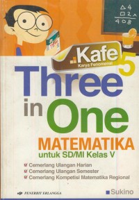 Image of Kafe (karya fenomenal) three in one matematika untuk sd/mi kelas v