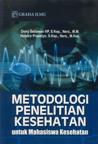 Image of Metodologi penelitian kesehatan : untuk mahasiswa kesehatan