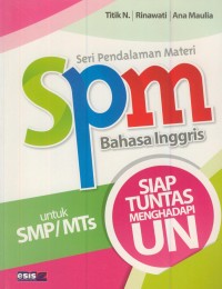 Image of Spm bahasa inggris untuk SMP/MTs : siap tuntas menghadapi UN