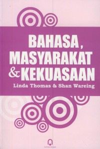 Image of Bahasa, masyarakat & kekuasaan