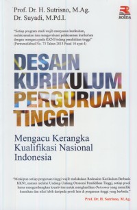 Image of Desain kurikulum perguruan tinggi : mengacu kerangka kualifikasi Nasional Indonesia