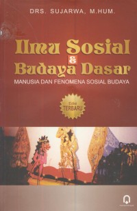 Image of Ilmu sosial & budaya dasar : manusia dan fenomena sosial budaya