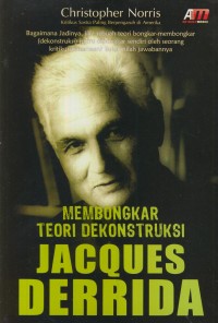 Image of Membongkar teori dekonstruksi jacques derrida
