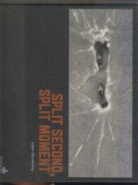 Image of Split second, split moment