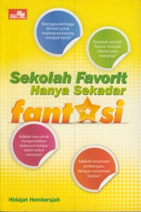 Image of Sekolah favorit hanya sekedar fantasi