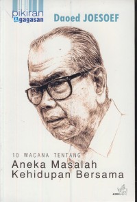 Image of Pikiran dan gagasan daoed joesoef : 10 wacana tentang aneka masalah kehidupan bersama
