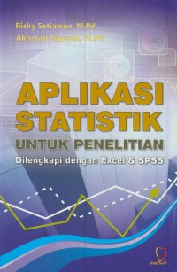 Image of Aplikasi statistika untuk penelitian : dilengkapi dengan excel & spsss