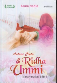 Image of Antara cinta & ridha ummi : mana yang kau pilih ?