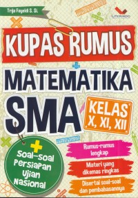 Image of Kupas rumus matematika SMA kelas x, xi, xii