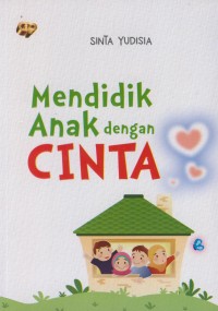 Image of Mendidik anak dengan cinta