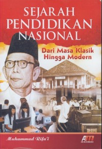 Image of Sejarah pendidikan nasional : dari masa klasik hingga modern