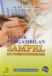 Image of Tehnik Pengambilan Sampel pada Penelitian Non-Eksperimental