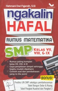Image of Ngakalin hafal rumus matematika SMP kelas vii, viii, & ix