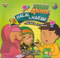 Image of Fiqh 4 kids : halal & haram 10 (memilih jajanan)