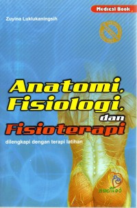 Image of Anatomi, fisiologi, dan fisioterapi