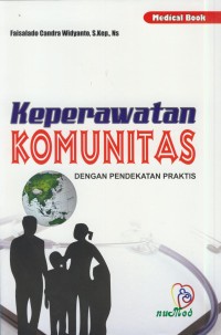 Image of Keperawatan komunitas: dengan pendekatan praktis