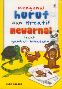 Image of Mengenal huruf dan kreatif mewarnai lewat gambar binatang