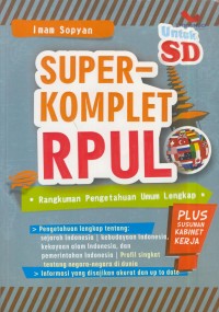 Image of Super komplet RPUL (rangkuman pengetahuan umum lengkap) untuk SD