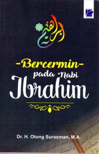Image of Bercermin pada nabi Ibrahim