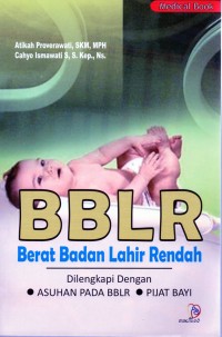 Image of Bblr ( berat badan lahir rendah ) : dilengkapi dengan asuhan bblr dan materi pijat bayi
