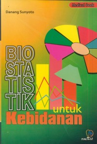 Image of Bio statistik untuk kebidanan