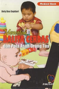 Image of Mencetak Balita Cerdas dan Pola Asuh Orang Tua