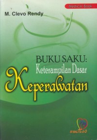 Image of Buku saku : keterampilan dasar keperawatan