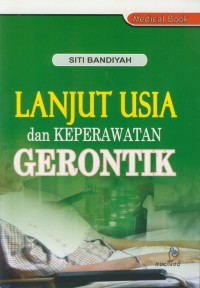 Image of Lanjut usia dan keperawatan gerontik