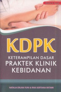 Image of Kdpk keterampilan dasar praktek klinik kebidanan