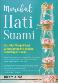 Image of Merebut hati suami : kiat-kiat menjadi istri yang mampu melengkapi kekurangan suami