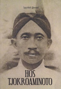 Image of Hos Tjokroaminoto : guru agama dan bangsa