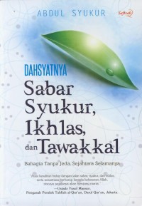 Image of Dahsyatnya sabar syukur, iklas, dan tawakal : bahagia tanpa jeda, sejahtera selamanya
