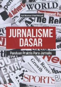 Image of Jurnalisme dasar : panduan praktis para jurnalis