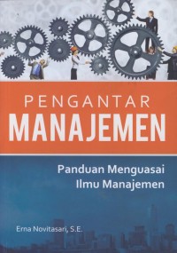 Image of Pengantar manajemen : panduan menguasai ilmu manajemen