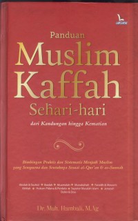 Image of Panduan muslim kaffah sehari-hari : dari kandungan hingga kematian