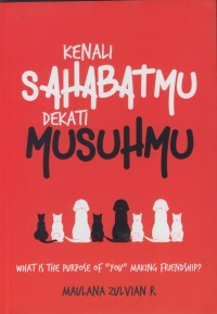 Image of Kenali sahabatmu dekati musuhmu : what is the purpose of 