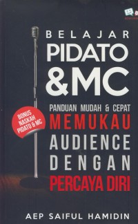 Image of Belajar pidato dan mc panduan mudah dan cepat memukau audience dengan percaya diri