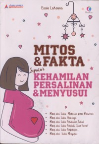 Image of Mitos & fakta seputar kehamilan, persalinan & menyusui