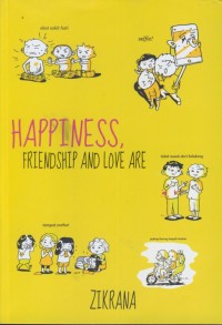 Image of Happiness, friendship and love are